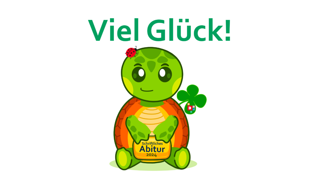 Viel Glück bei den schriftlichen Abiturprüfungen!